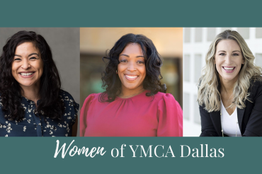 Meet the Women Leading the YMCA of Metropolitan Dallas