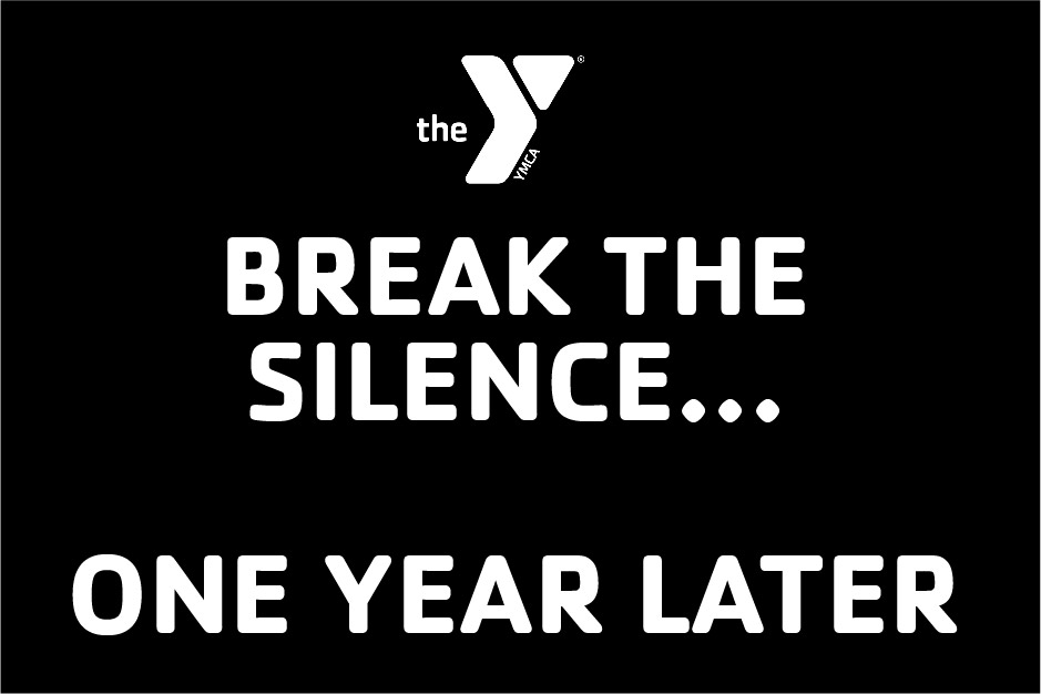 Break The Silence...One Year Later